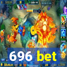 696 bet